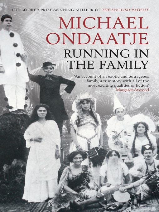 Title details for Running in the Family by Michael Ondaatje - Wait list